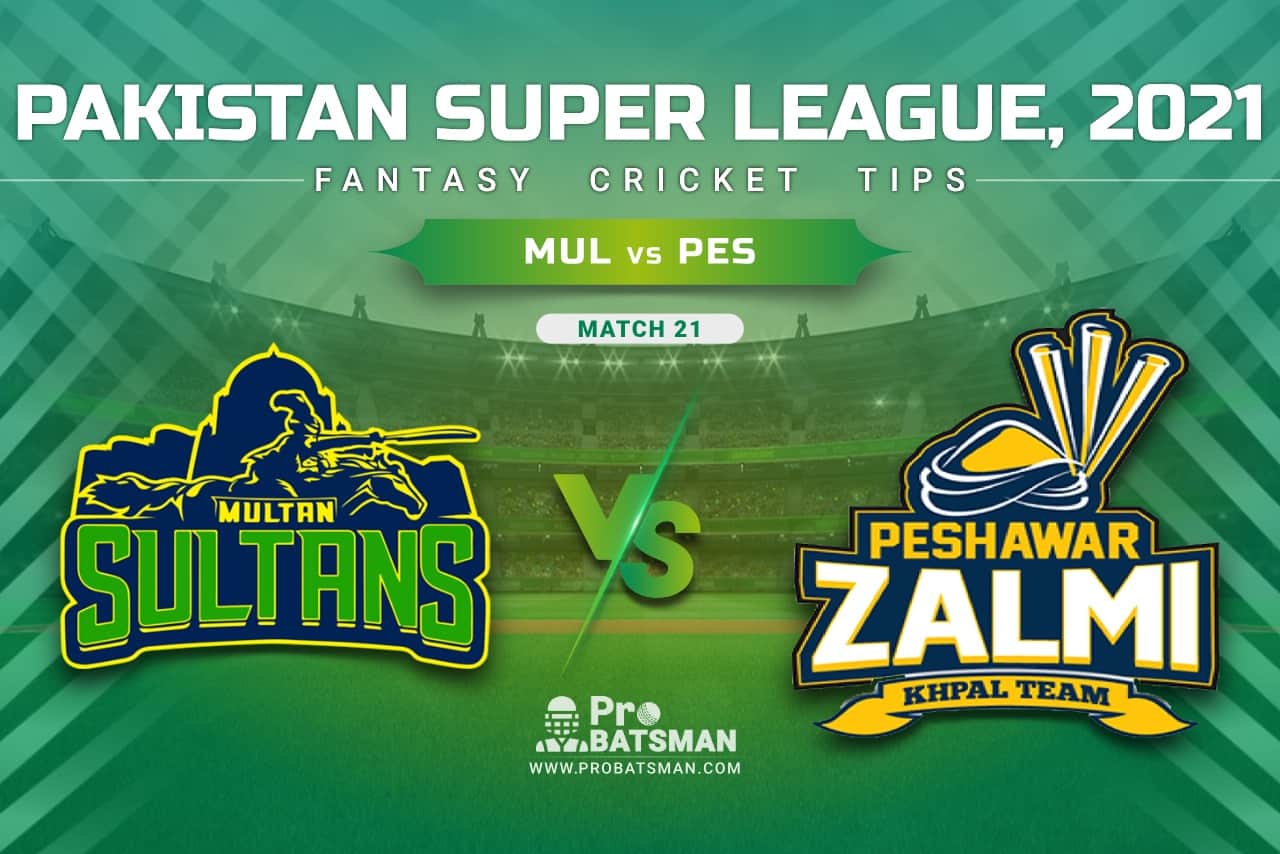 MUL vs PES Dream11 Prediction, Fantasy Cricket Tips: Playing XI, Pitch Report & Player Record of Pakistan Super League (PSL) 2021 For Match 21