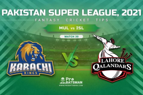 MUL vs ISL Dream11 Prediction, Fantasy Cricket Tips: Playing XI, Pitch Report & Player Record of Pakistan Super League (PSL) 2021 For Match 30