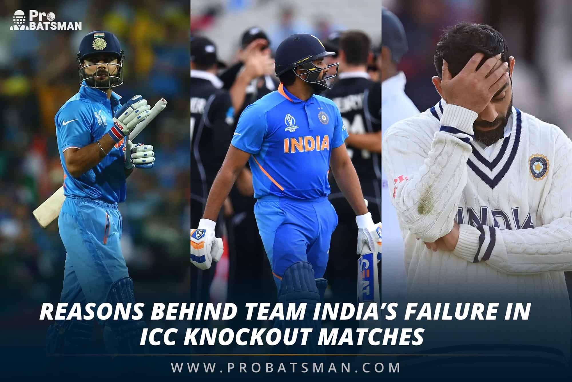 3 Reasons Behind Team India's Failure In ICC Knockout Matches