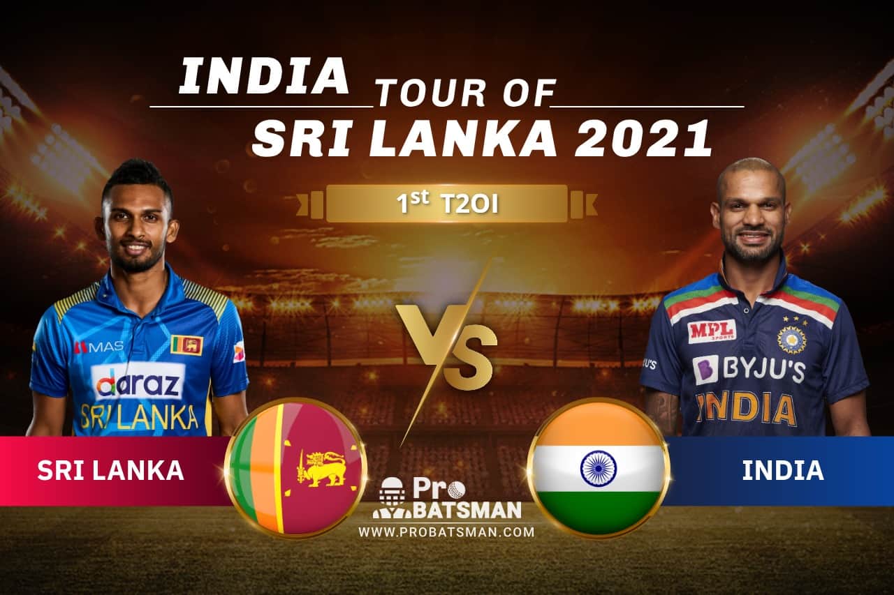 SL vs IND Dream11 Prediction With Stats, Pitch Report & Player Record of India Tour of Sri Lanka, 2021 For 1st T20I