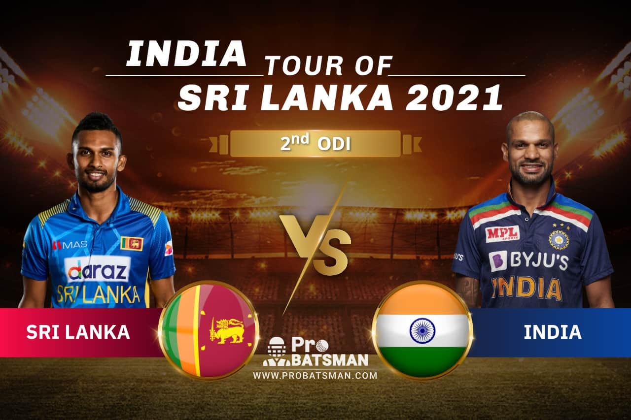SL vs IND Dream11 Prediction With Stats, Pitch Report & Player Record of India Tour of Sri Lanka, 2021 For 2nd ODI