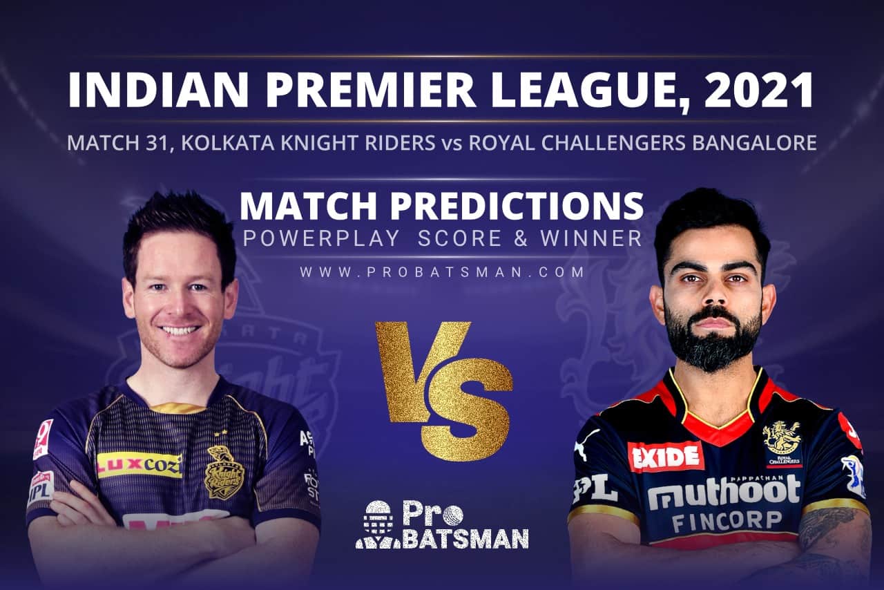 IPL 2021: KKR vs RCB – Match 31, Match Prediction – Who Will Win Today’s Match? IPL 2021: KKR vs RCB – Match 31, Match Prediction – Who Will Win Today’s Match?