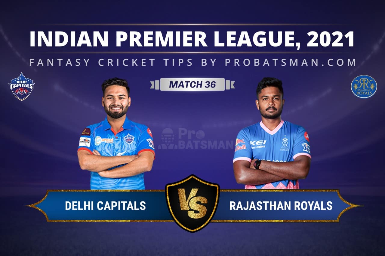 DC vs RR Dream11 Prediction: Fantasy Cricket Tips, Playing XI, Pitch Report, Stats & Injury Updates of Match 36, IPL 2021 DC vs RR Dream11 Prediction
