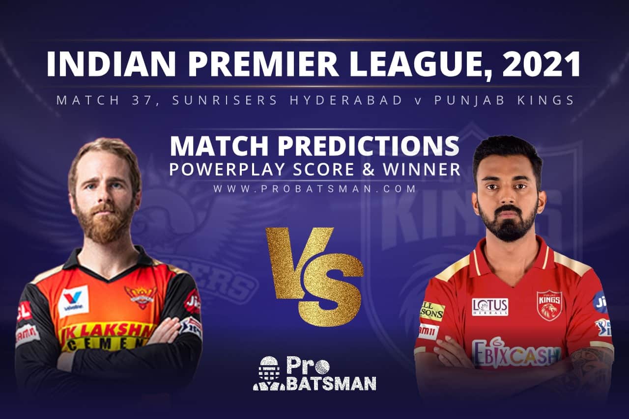 IPL 2021: SRH vs PBKS – Match 37, Match Prediction – Who Will Win Today’s Match? SRH vs PBKS Match Prediction Who Will Win Today’s Match