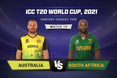 AUS vs SA Dream11 Prediction With Stats, Pitch Report & Player Record of ICC T20 World Cup, 2021 For Match 13