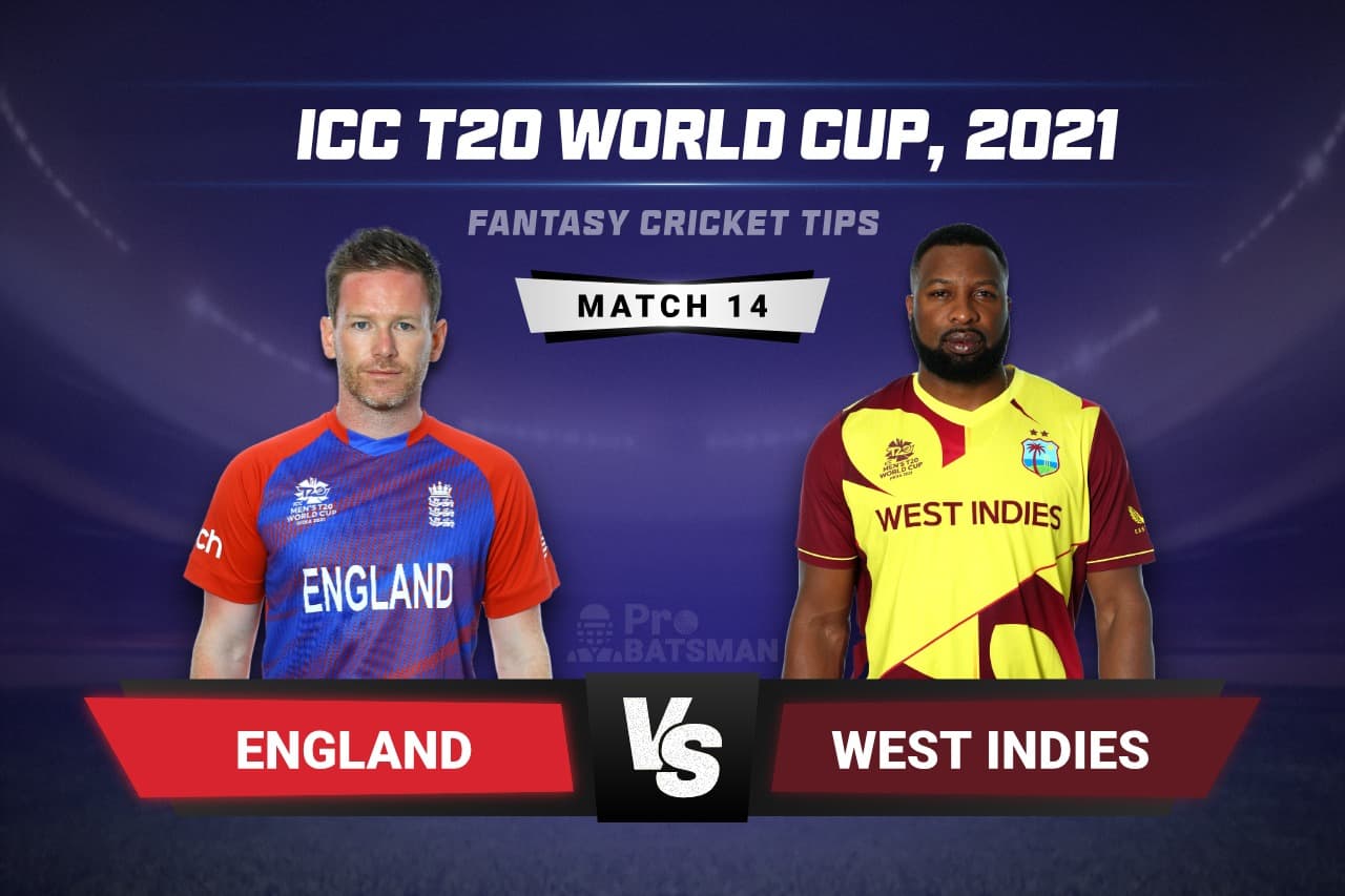 ENG vs WI Dream11 Prediction With Stats, Pitch Report & Player Record of ICC T20 World Cup, 2021 For Match 14 ENG vs WI Dream11 Prediction