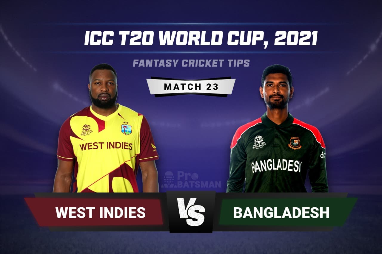 WI vs BAN Dream11 Prediction With Stats, Pitch Report & Player Record of ICC T20 World Cup, 2021 For Match 23 ICC T20 World Cup, 2021: WI vs BAN Dream11 Prediction
