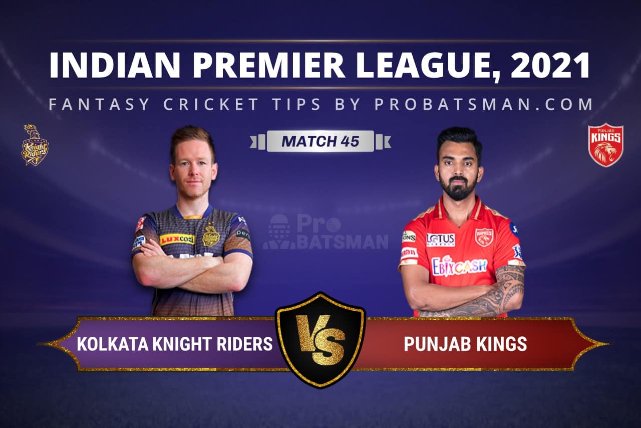 KKR vs PBKS Dream11 Prediction: Fantasy Cricket Tips, Playing XI, Pitch Report, Stats & Injury Updates of Match 45, IPL 2021 KKR vs PBKS Dream11 Prediction