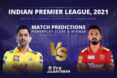 IPL 2021: CSK vs PBKS – Match 53, Match Prediction – Who Will Win Today’s Match?