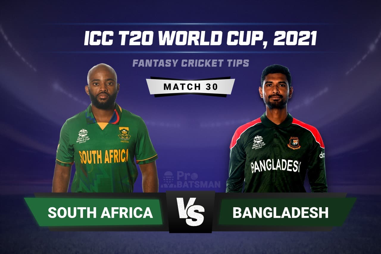 SA vs BAN Dream11 Prediction With Stats, Pitch Report & Player Record of ICC T20 World Cup, 2021 For Match 30 SA vs BAN Dream11 Prediction