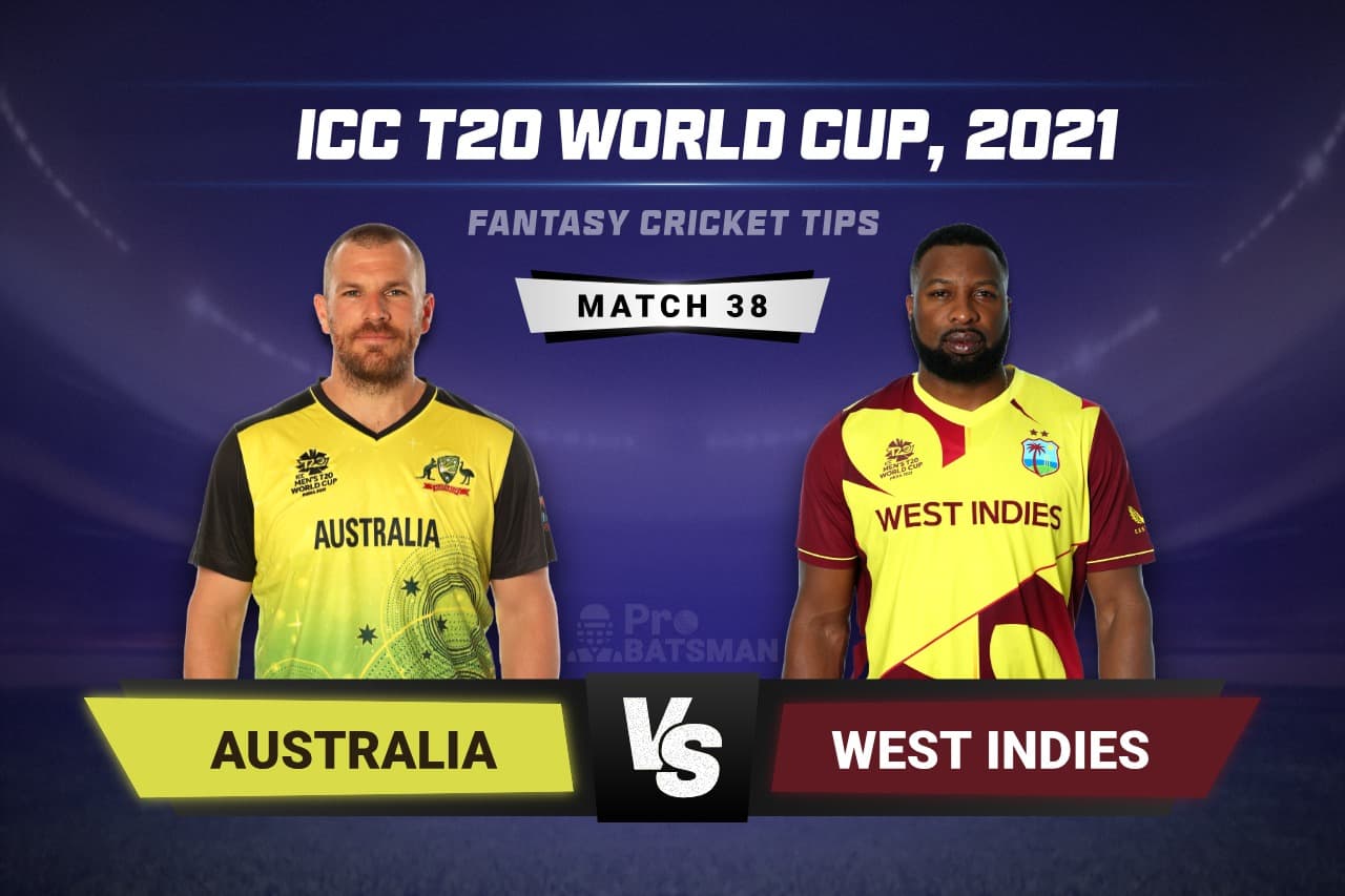 AUS vs WI Dream11 Prediction With Stats, Pitch Report & Player Record of ICC T20 World Cup, 2021 For Match 38 AUS vs WI Dream11 Prediction