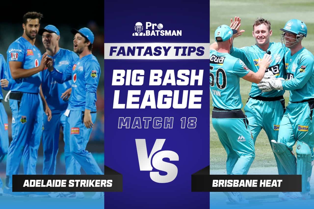BBL 2021-22: STR vs HEA Dream11 Prediction With Stats, Pitch Report & Player Record of Big Bash League For Match 18