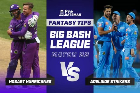 BBL 2021-22: HUR vs STR Dream11 Prediction With Stats, Pitch Report & Player Record of Big Bash League For Match 22