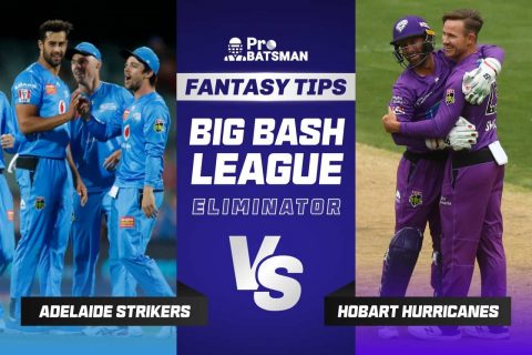 BBL 2021-22: Eliminator - STR vs HUR Dream11 Prediction