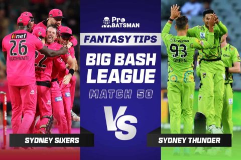 BBL 2021-22: Match 50 - SIX vs THU Dream11 Prediction