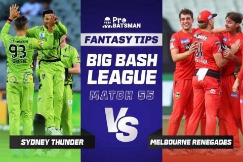 BBL 2021-22: Match 55 - THU vs REN Dream11 Prediction