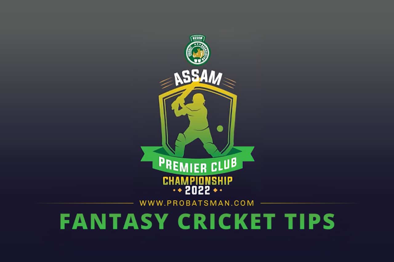 Assam Premier Club Championship, 2022 Dream11 Predictions Fantasy Cricket Tips