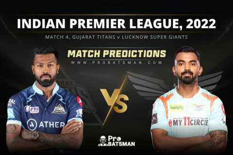 IPL 2022: GT vs LSG – Match 4, Match Prediction – Who Will Win Today’s Match?