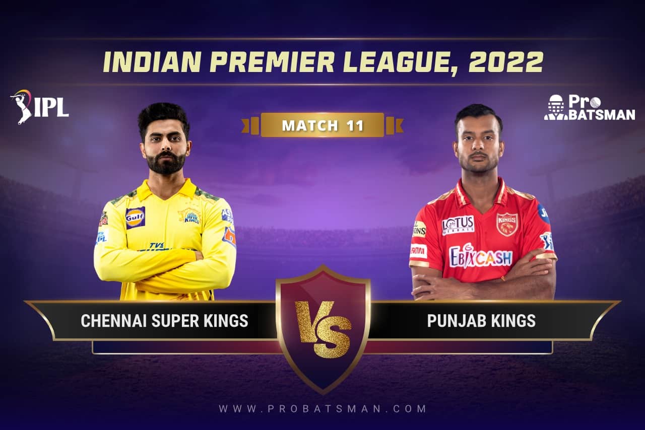 CSK vs PBKS Dream11 Prediction: Match Preview, Playing XI, Pitch Report, Stats & Injury Updates of Match 11, IPL 2022 IPL 2022 Match 11 CSK vs PBKS Dream11 Prediction