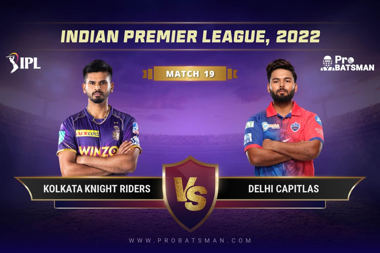 IPL 2022 Match 19 KKR vs DC Dream11 Prediction