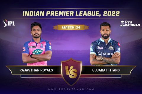 IPL 2022, Match 24 – RR vs GT Dream11 Prediction With Preview, Playing 11, Pitch Report, Player Records & Updates