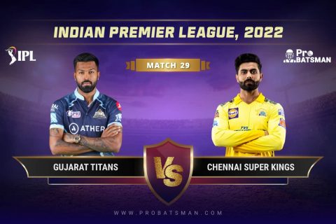 IPL 2022 Match 29 GT vs CSK Dream11 Prediction