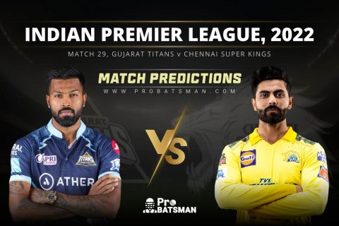IPL 2022 - Match 29: GT vs CSK Prediction Who Will Win Today