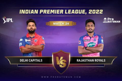 IPL 2022, Match 34 – DC vs RR Dream11 Prediction With Preview, Playing 11, Pitch Report, Player Records & Updates