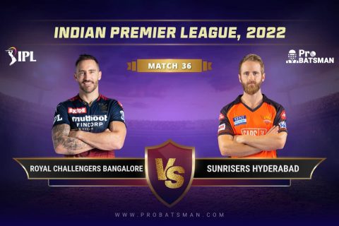 IPL 2022, Match 36 – RCB vs SRH Dream11 Prediction With Preview, Playing 11, Pitch Report, Player Records & Updates