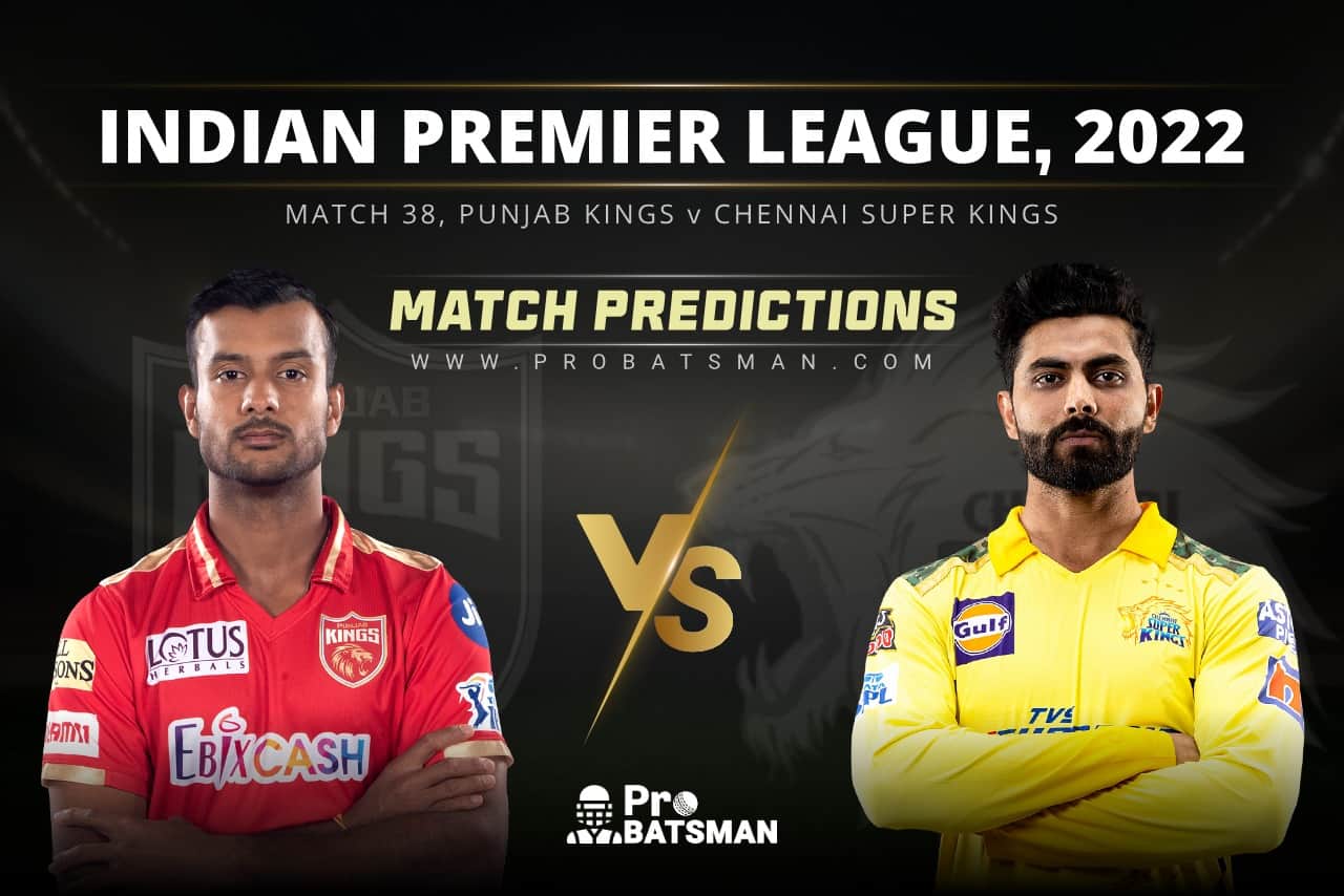 IPL 2022 - Match 38: PBKS vs CSK Prediction Who Will Win Today IPL Match