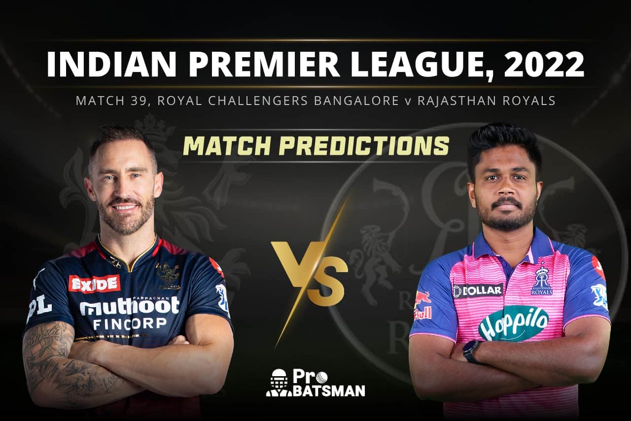 IPL 2022 - Match 39: RCB vs RR Prediction Who Will Win Today IPL Match