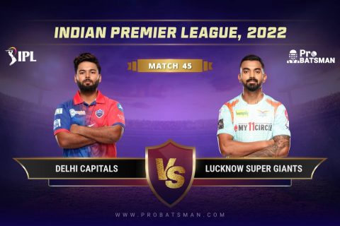 IPL 2022, Match 45 – DC vs LKN Dream11 Prediction With Preview, Playing 11, Pitch Report, Player Records & Updates