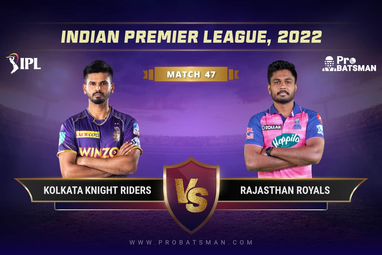 IPL 2022 Match 47 KOL vs RR Dream11 Prediction