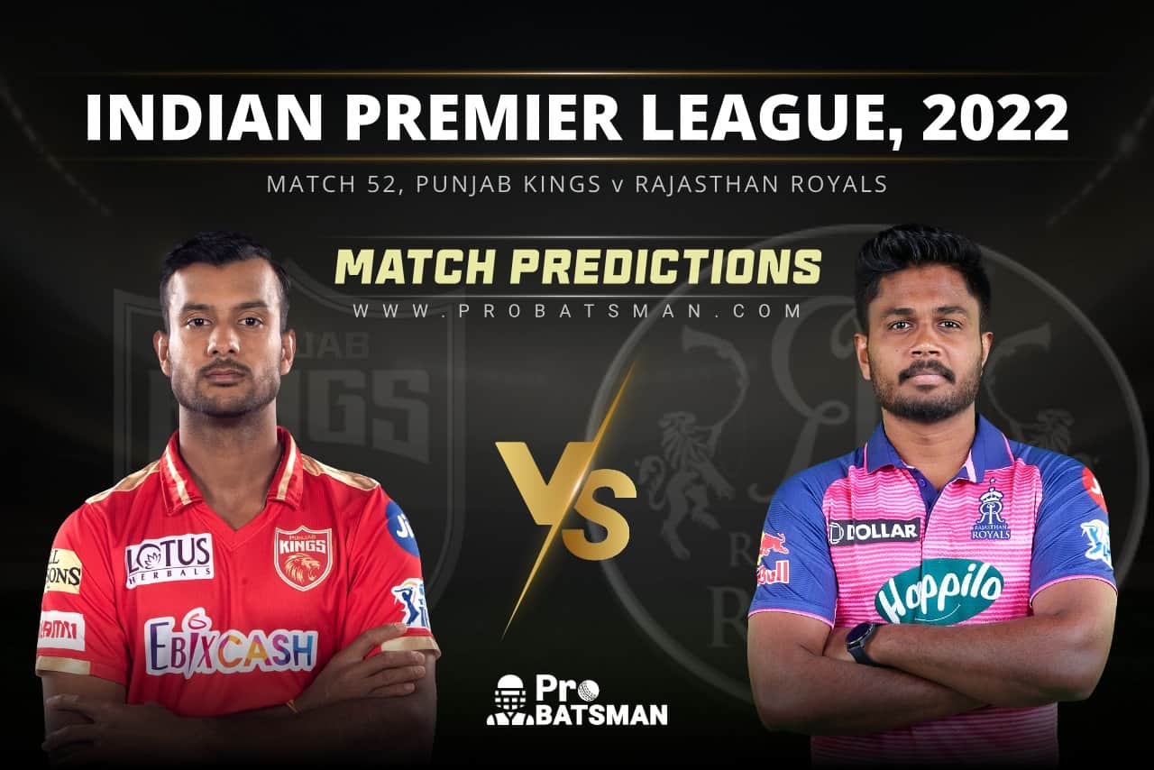 IPL 2022 - Match 52: PBKS vs RR Prediction Who Will Win Today IPL Match