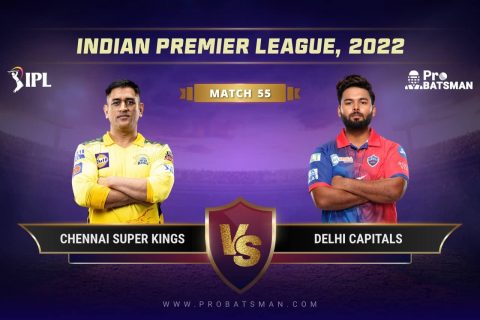 IPL 2022, Match 55 – CSK vs DC Dream11 Prediction With Preview, Playing 11, Pitch Report, Player Records & Updates