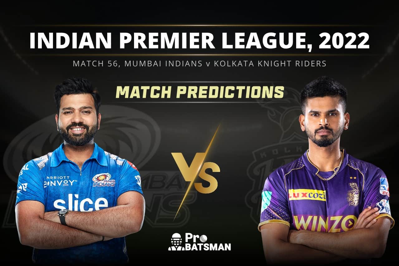 IPL 2022 - Match 56: MI vs KKR Prediction Who Will Win Today IPL Match