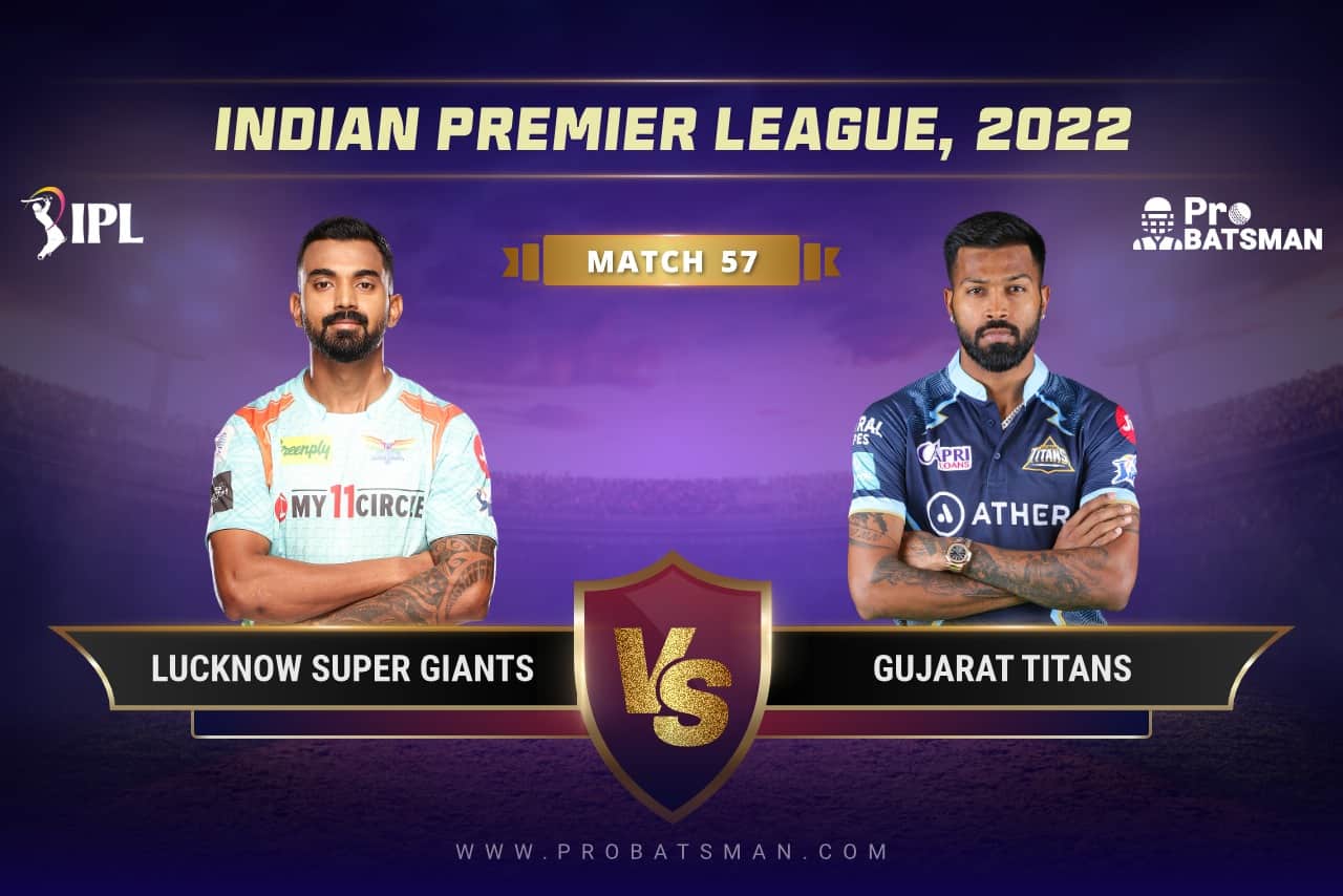 IPL 2022 Match 57 LKN vs GT Dream11 Prediction