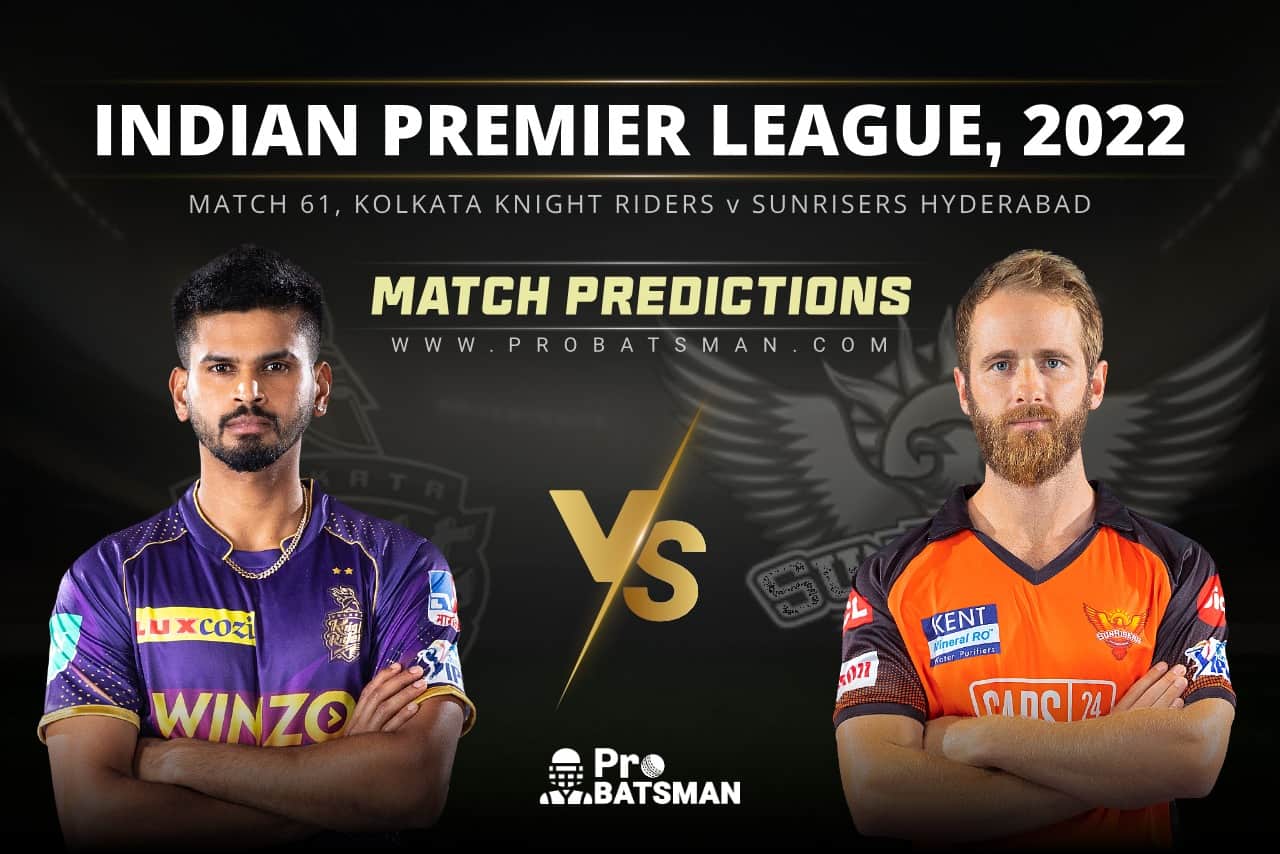IPL 2022 - Match 61: KKR vs SRH Prediction Who Will Win Today IPL Match