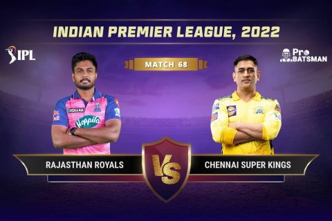 IPL 2022, Match 68 – RR vs CSK Dream11 Prediction With Preview, Playing 11, Pitch Report, Player Records & Update
