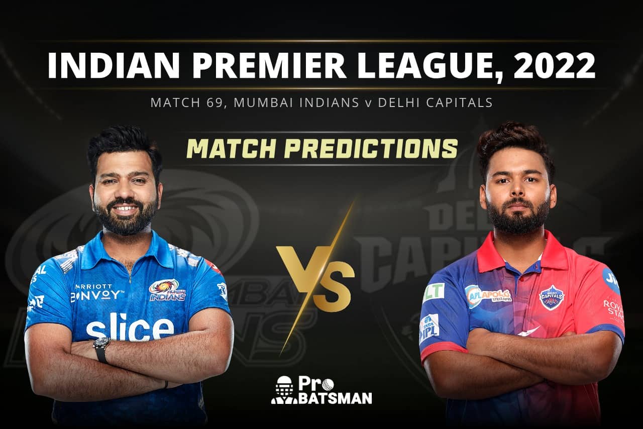 IPL 2022 - Match 69: MI vs DC Prediction Who Will Win Today IPL Match