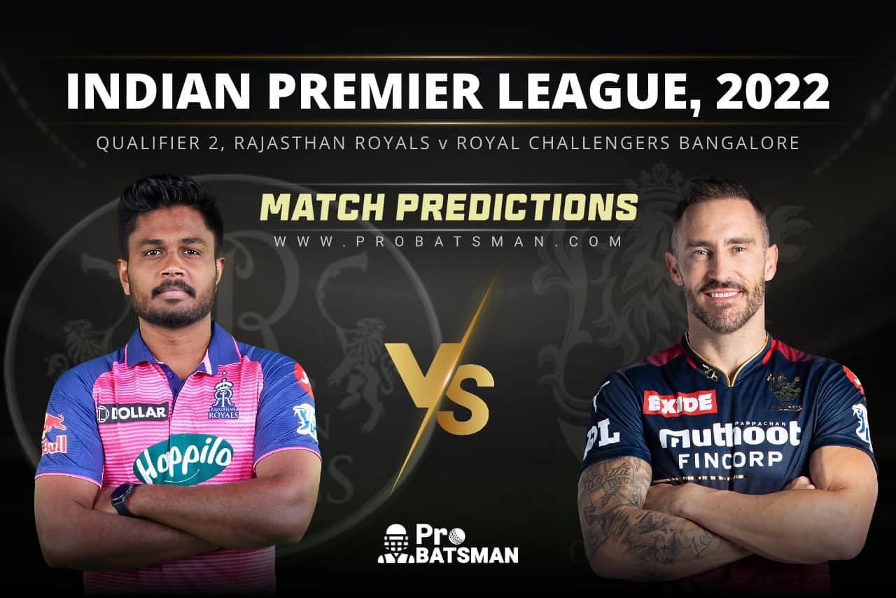 IPL 2022 - Qualifier 2: RR vs RCB Prediction Who Will Win Today IPL Match