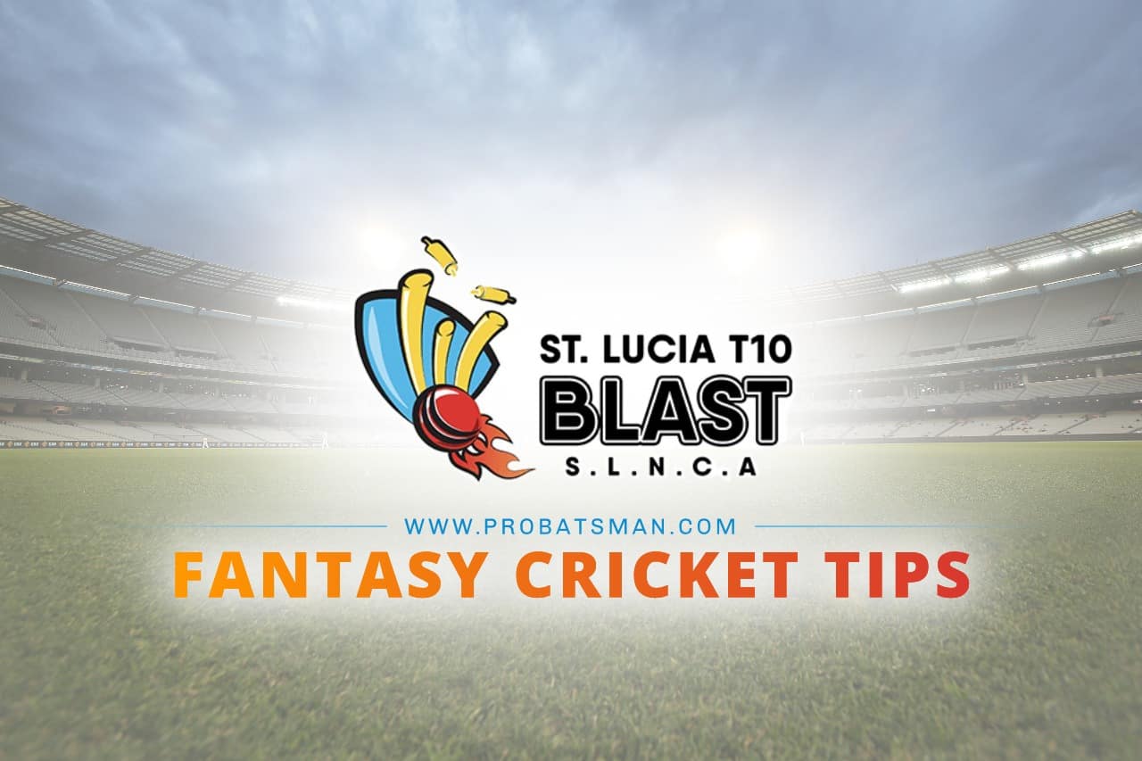 St. Lucia T10 Blast 2022 - Probatsman.Com