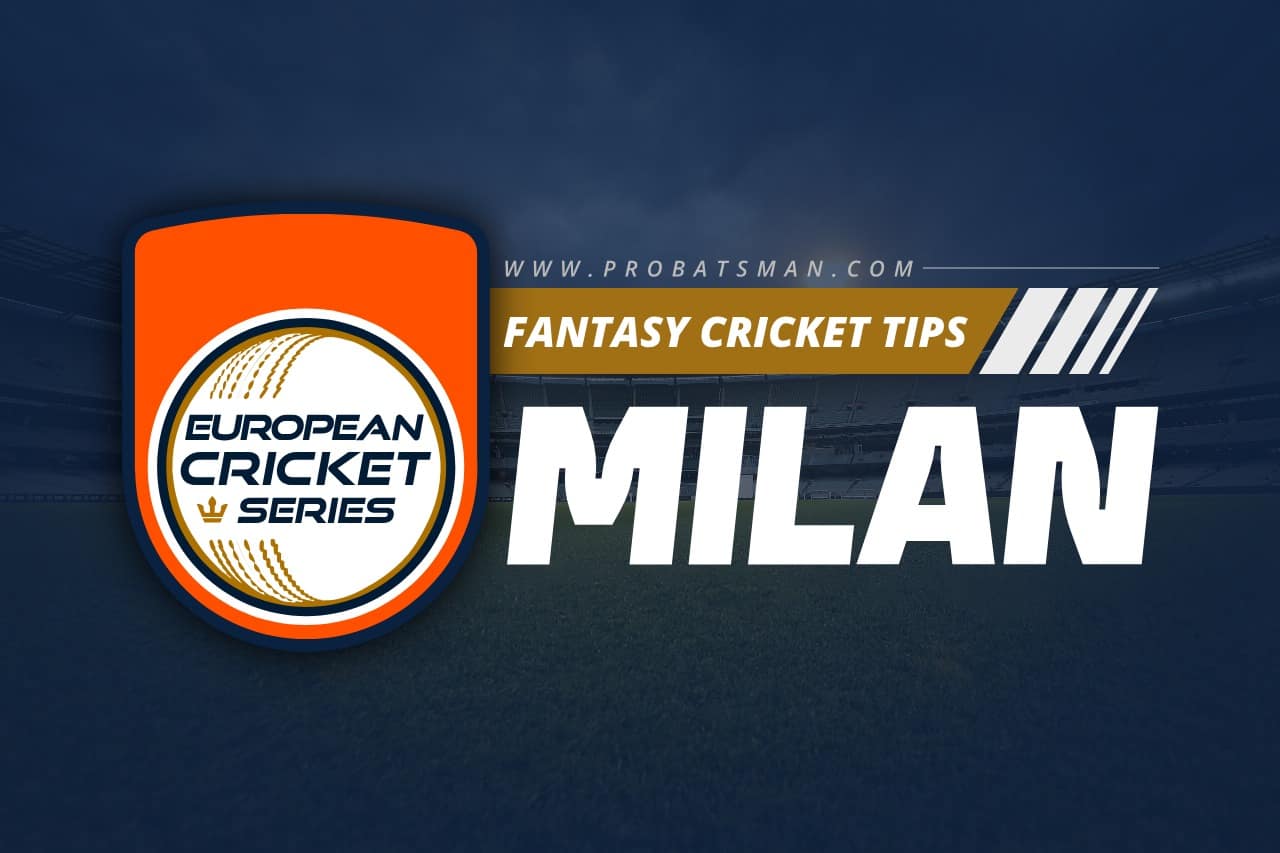 ECS Milan 2022 Dream11 Prediction