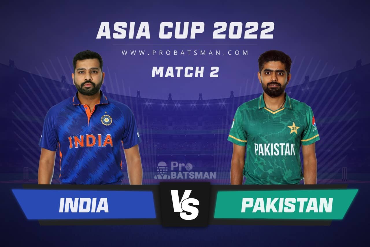 Eerste Eerder Kenmerkend IND vs PAK Dream11 Prediction With Stats, Pitch Report & Player Record of  Asia Cup, 2022 For Match 2 - ProBatsman