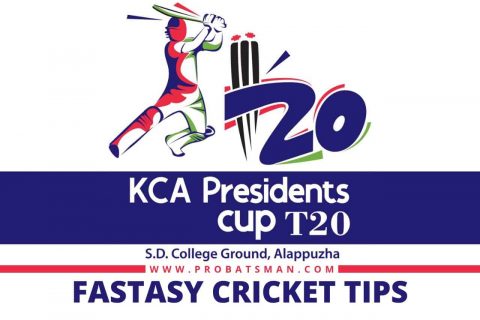 KCA Presidents Cup T20 2022 Fantasy Cricket Tips By ProBatsman.Com