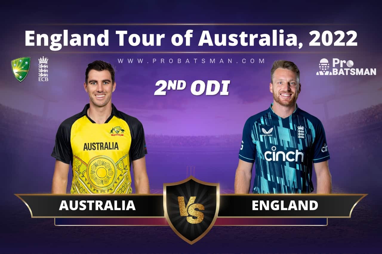 AUS vs ENG Dream11 Prediction With Stats, Pitch Report & Player Record of England tour of Australia, 2022 For 2nd ODI 2nd ODI Australia vs England 2022