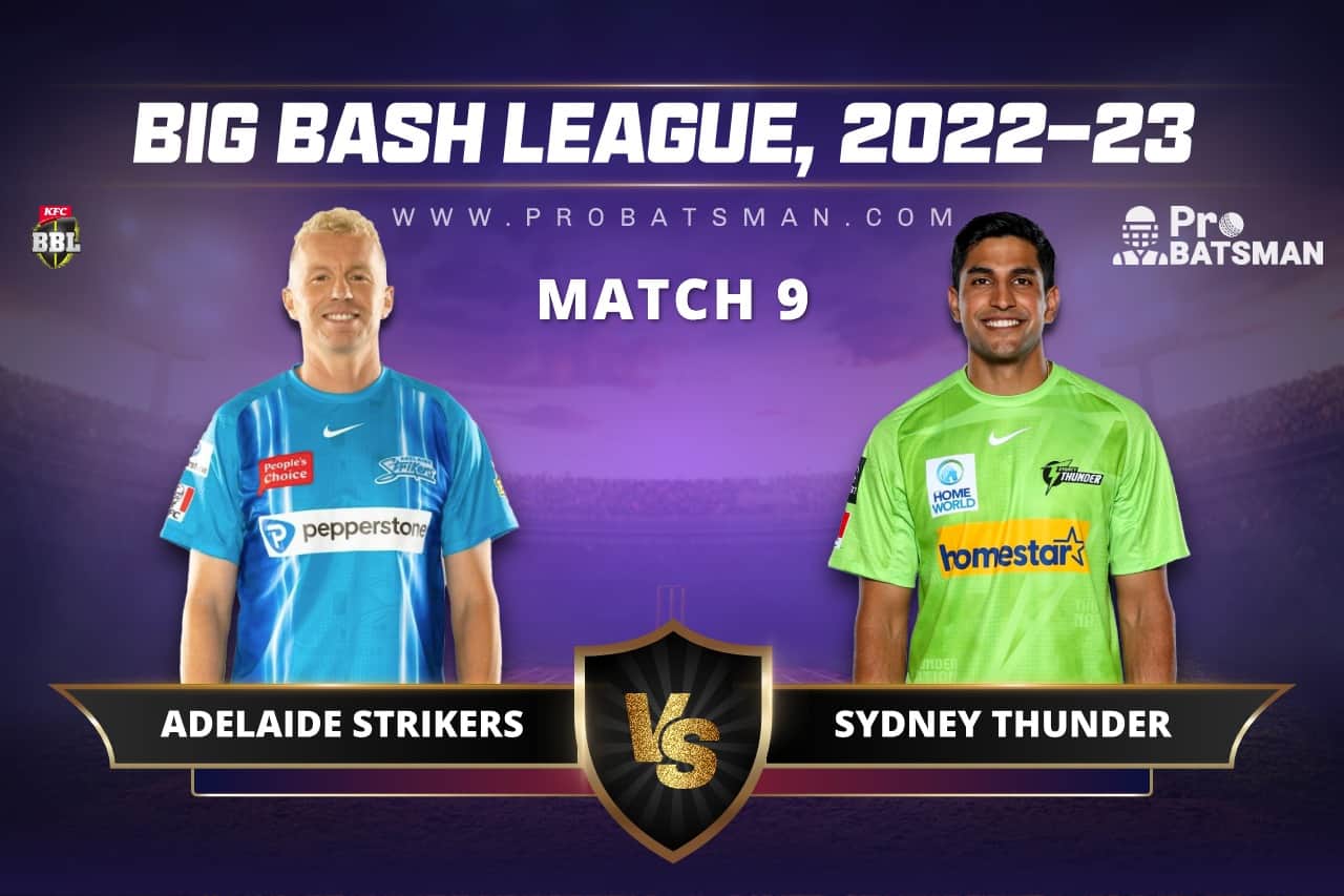 STR vs THU Dream11 Prediction For Match 9 of BBL 2022-23