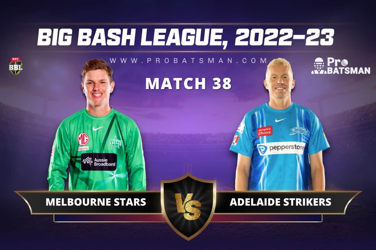 STA vs STR Dream11 Prediction For Match 38 of BBL 2022-23