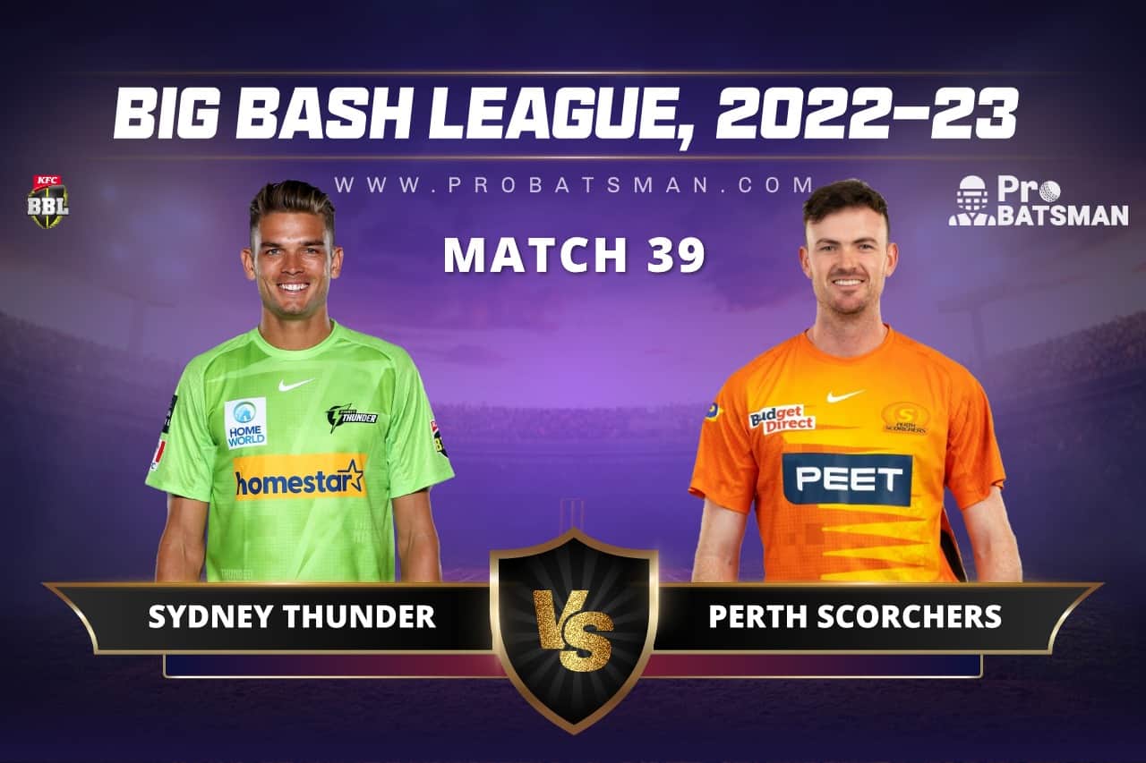 THU vs SCO Dream11 Prediction With Stats, Pitch Report & Player Record of BBL, 2022-23 For Match 39 THU vs SCO Dream11 Prediction For Match 39 of BBL 2022-23
