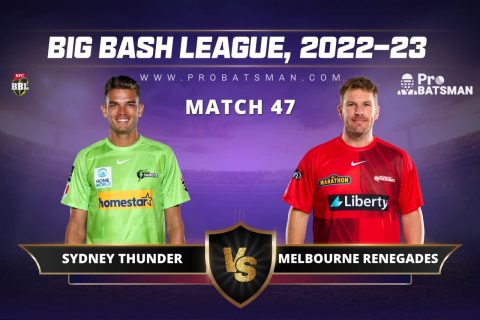THU vs REN Dream11 Prediction For Match 47 of BBL 2022-23